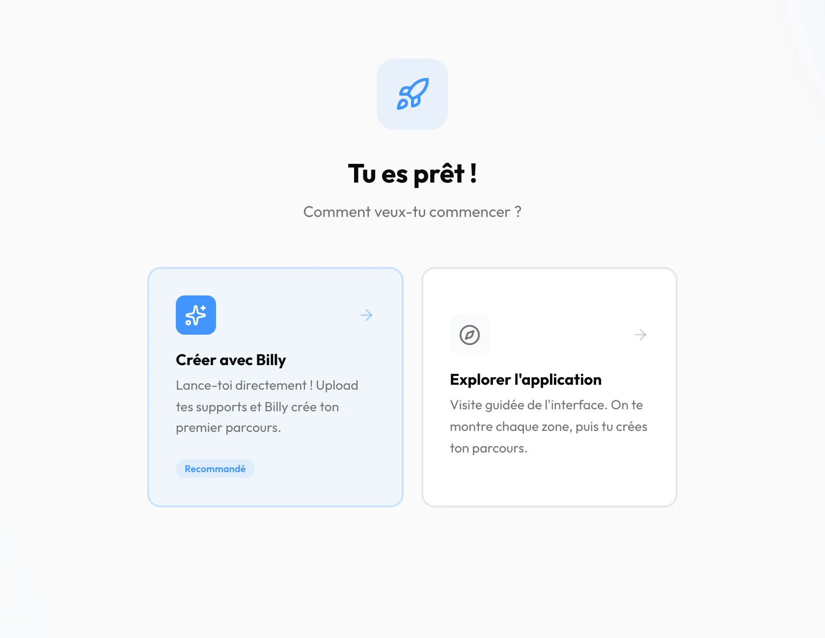 Le dernier écran de l'accueil guidé : « Créer avec Billy » ou « Explorer l'application »