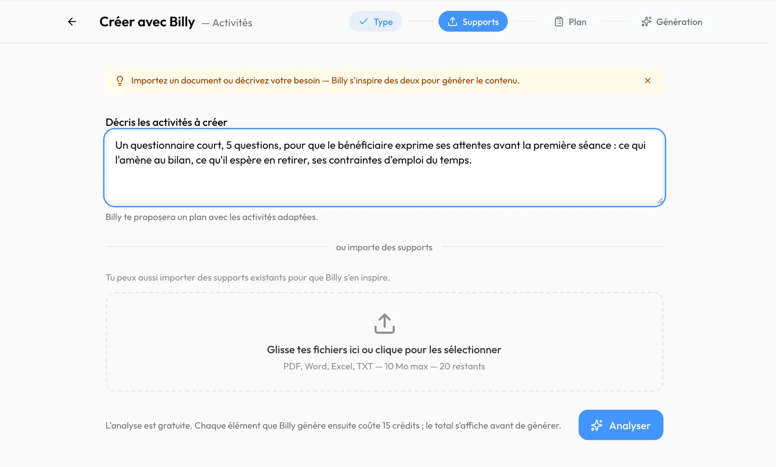 L'étape « Supports » : la description de l'activité, la zone de dépôt de fichiers et, à côté d'« Analyser », le rappel que l'analyse est gratuite