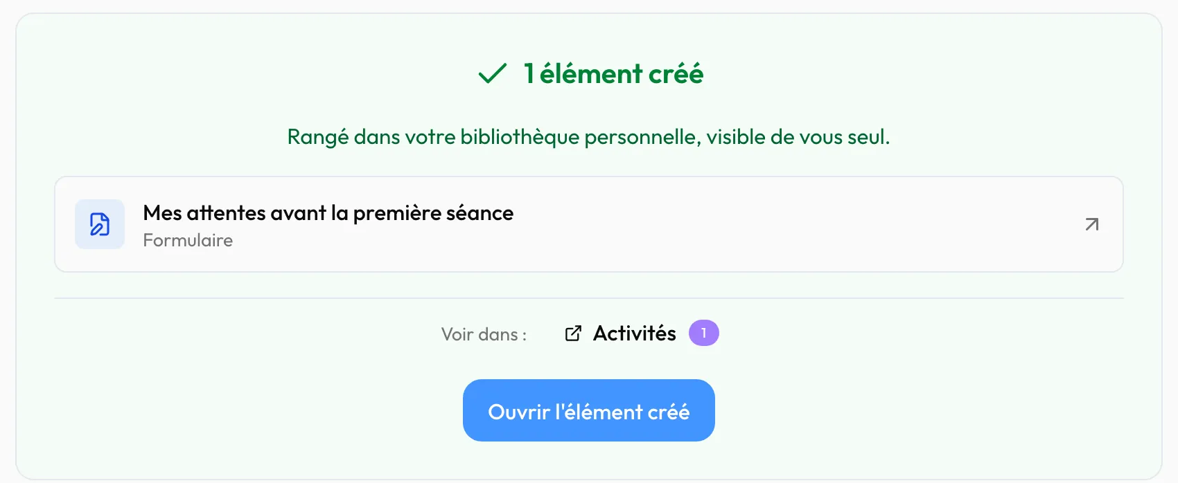 Le résultat : « 1 élément créé », rangé dans la bibliothèque personnelle