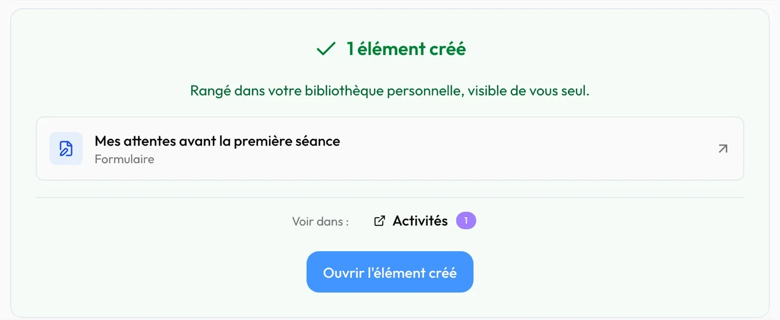 Le résultat : « 1 élément créé », rangé dans la bibliothèque personnelle