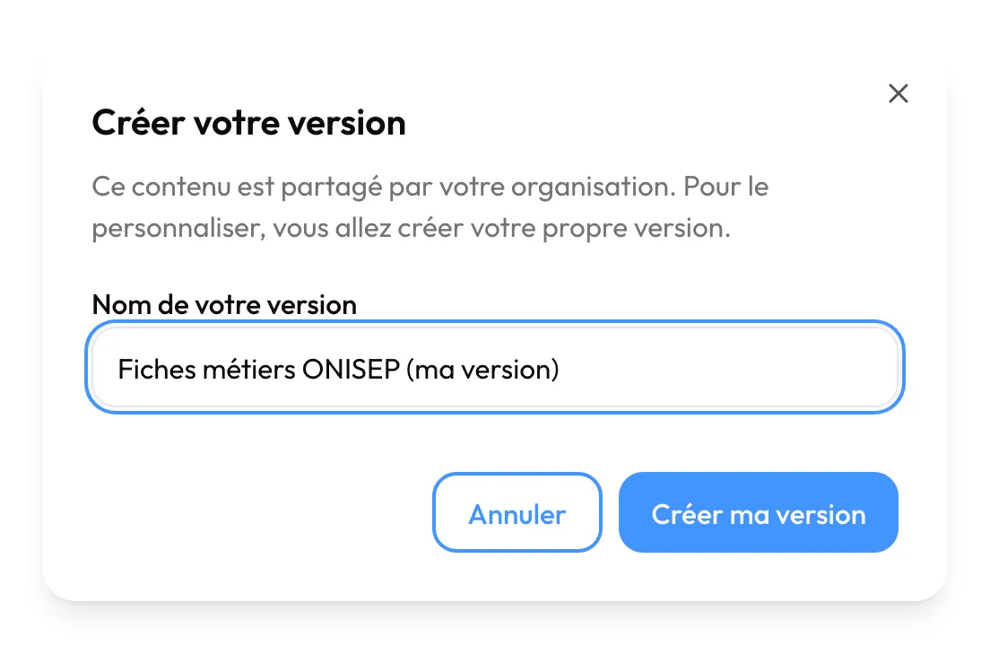 Fenêtre « Créer votre version » : « Ce contenu est partagé par votre organisation »