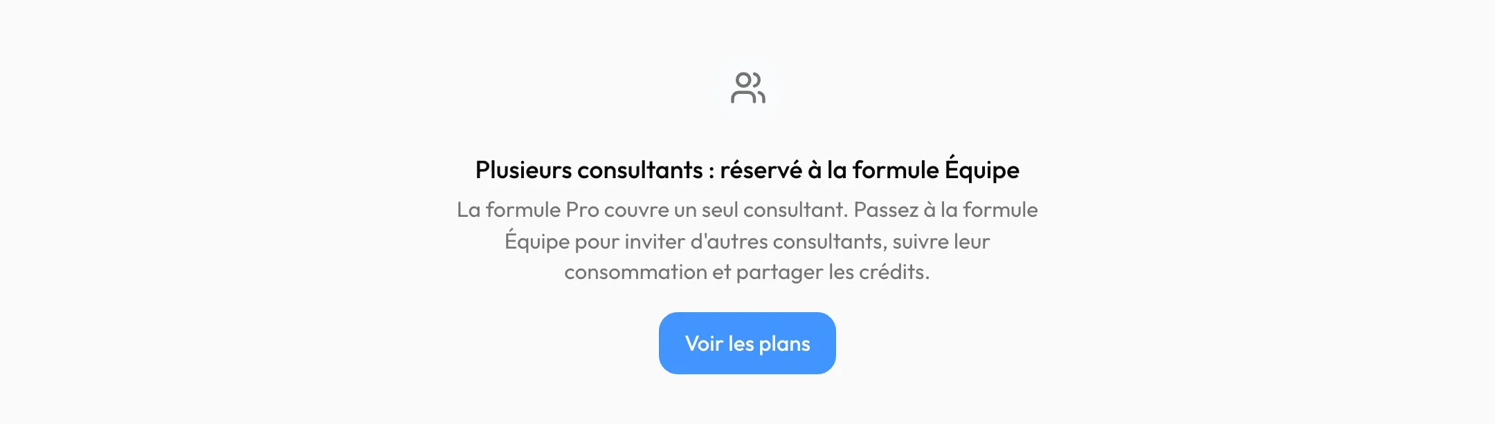 Onglet « Consultants » de la facturation d'un cabinet Pro : « Plusieurs consultants : réservé à la formule Équipe »